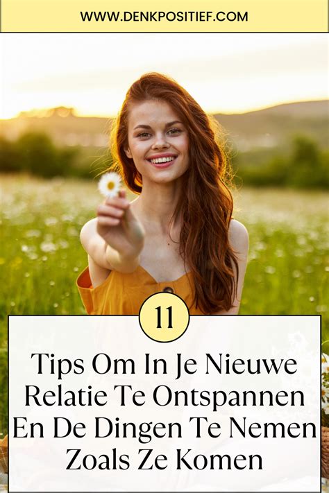 relatie rustig opbouwen|11 Tips Om In Je Nieuwe Relatie Te Ontspannen En。